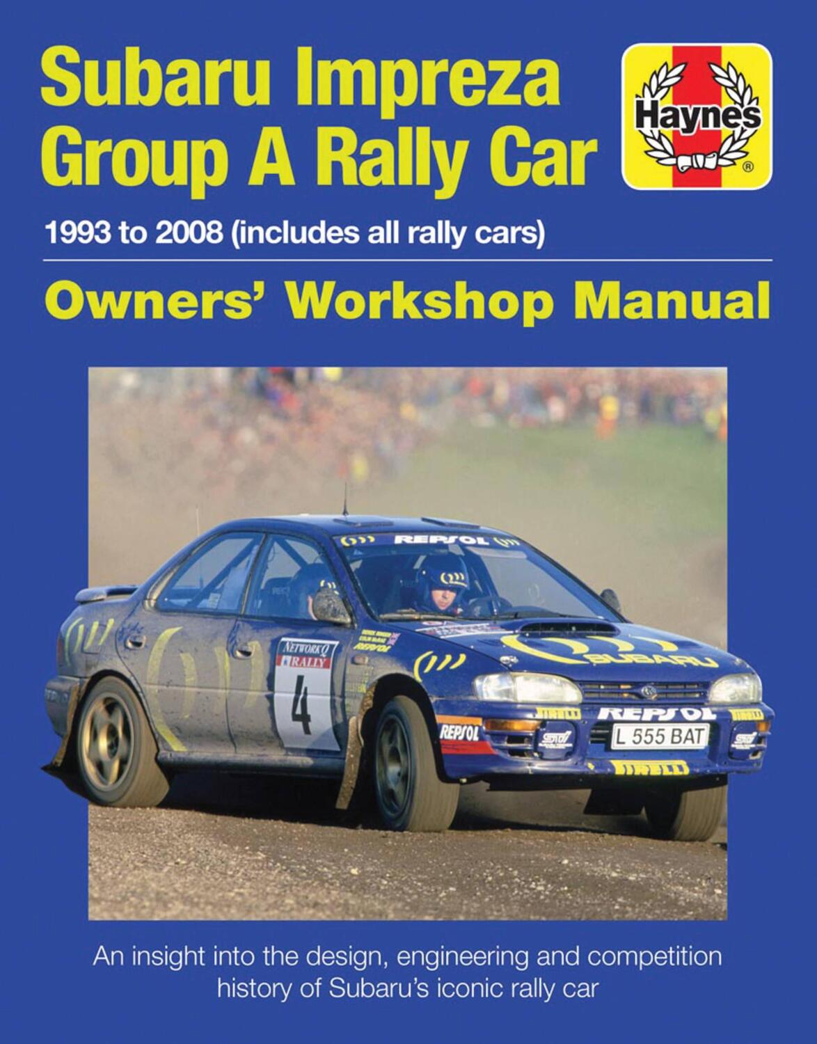 Cover: 9781785211102 | Subaru Impreza Group A Rally Car Owners' Workshop Manual | Burgt