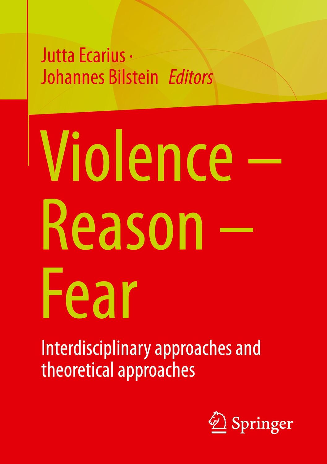 Cover: 9783658408855 | Violence ¿ Reason ¿ Fear | Johannes Bilstein (u. a.) | Taschenbuch