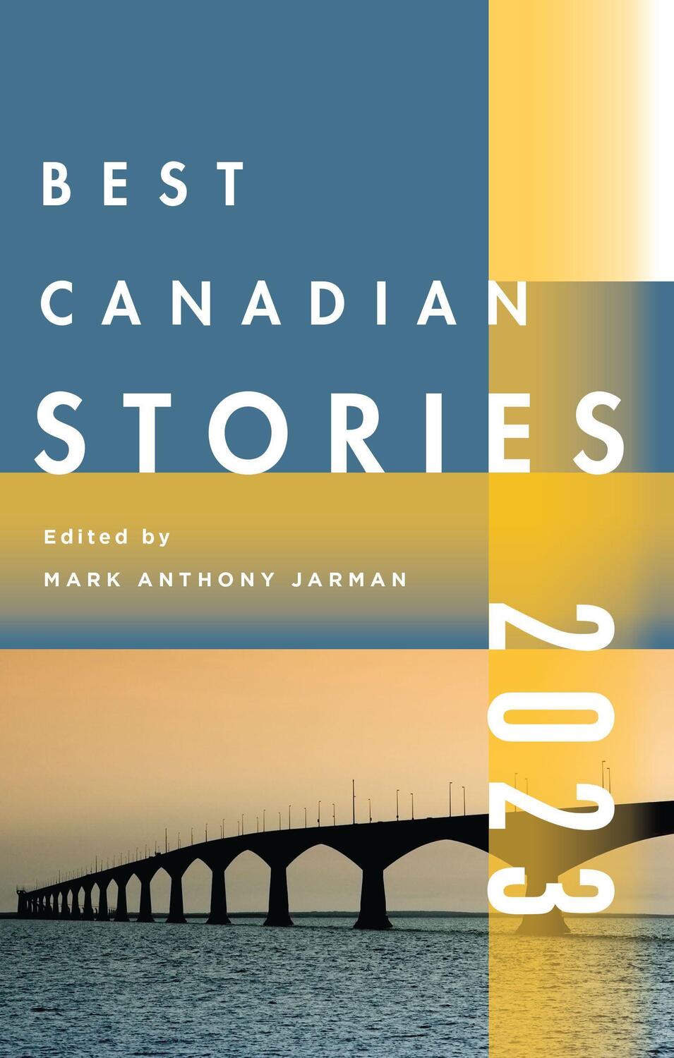 Cover: 9781771965019 | Best Canadian Stories 2023 | Mark Anthony Jarman | Taschenbuch | 2022