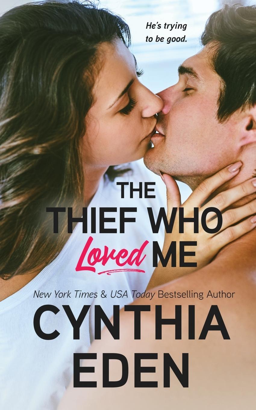 Cover: 9781952824890 | The Thief Who Loved Me | Cynthia Eden | Taschenbuch | Paperback | 2022