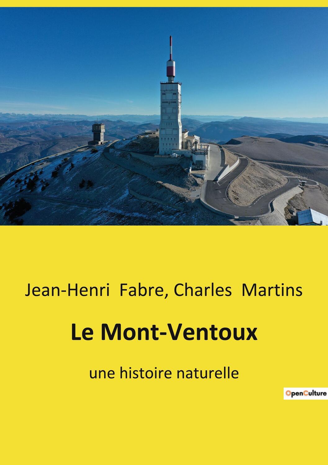 Cover: 9791041941834 | Le Mont-Ventoux | une histoire naturelle | Jean-Henri Fabre (u. a.)