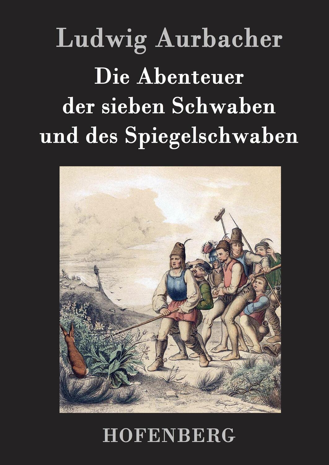 Cover: 9783843073721 | Die Abenteuer der sieben Schwaben und des Spiegelschwaben | Aurbacher