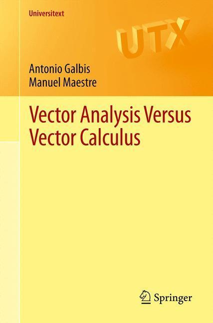 Cover: 9781461421993 | Vector Analysis Versus Vector Calculus | Manuel Maestre (u. a.) | Buch
