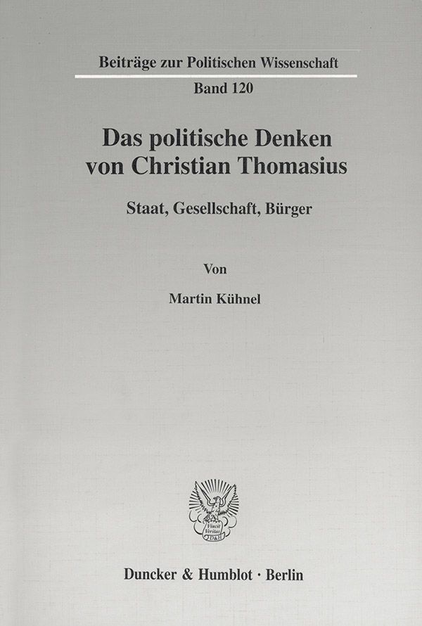 Cover: 9783428102600 | Das politische Denken von Christian Thomasius. | Martin Kühnel | Buch