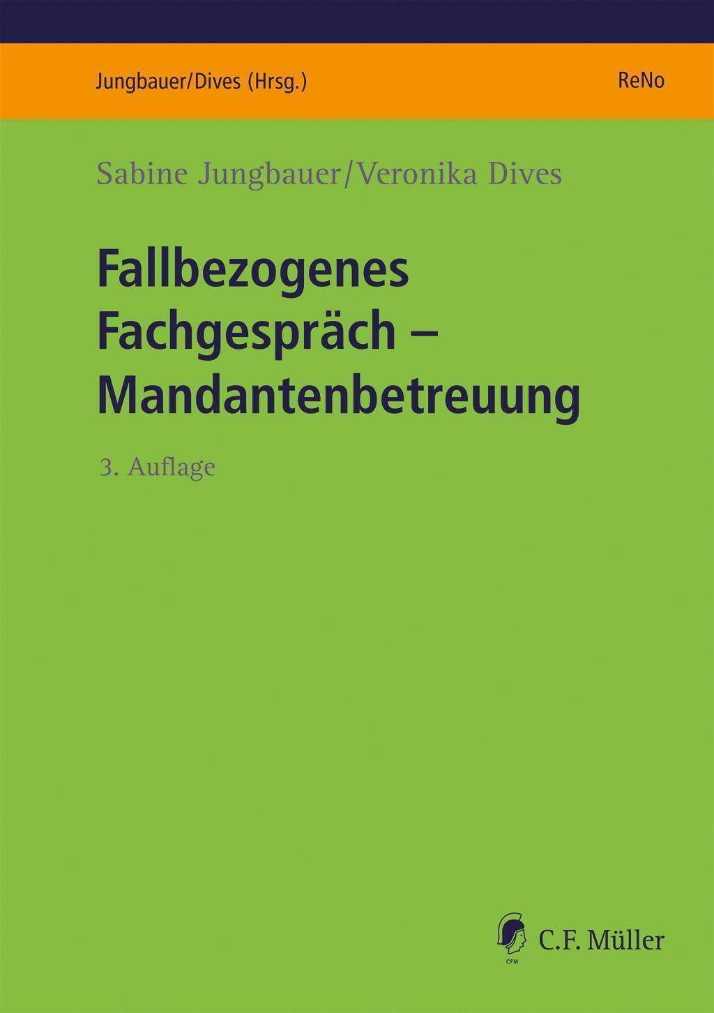 Cover: 9783811407411 | Fallbezogenes Fachgespräch | Mandantenbetreuung | Jungbauer (u. a.)