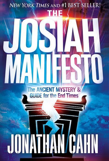 Cover: 9781636413327 | The Josiah Manifesto | The Ancient Mystery &amp; Guide for the End Times