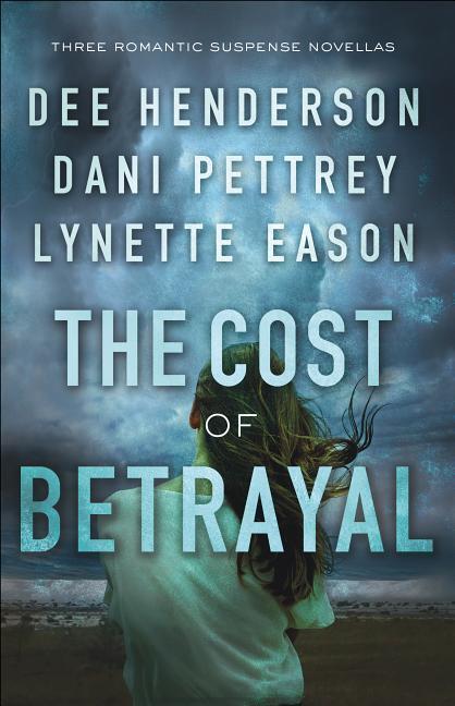 Cover: 9780764231735 | The Cost of Betrayal | Three Romantic Suspense Novellas | Taschenbuch