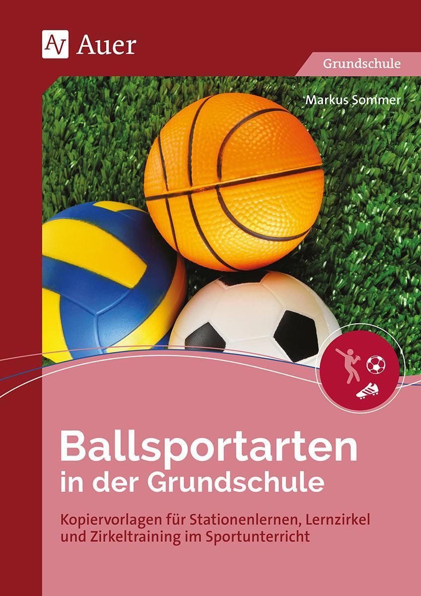 Cover: 9783403083719 | Ballsportarten in der Grundschule | Markus Sommer | Broschüre | 2019