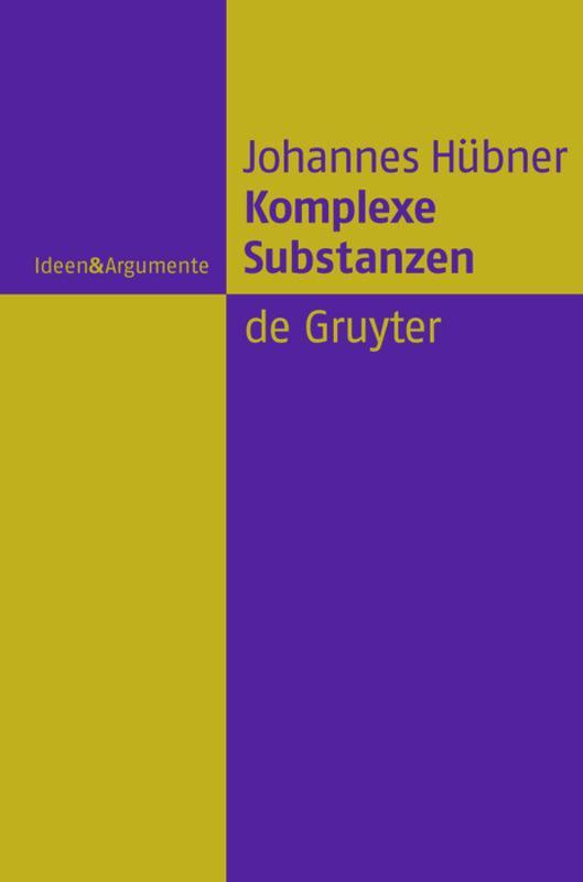 Cover: 9783110188530 | Komplexe Substanzen | Johannes Hübner | Buch | De Gruyter
