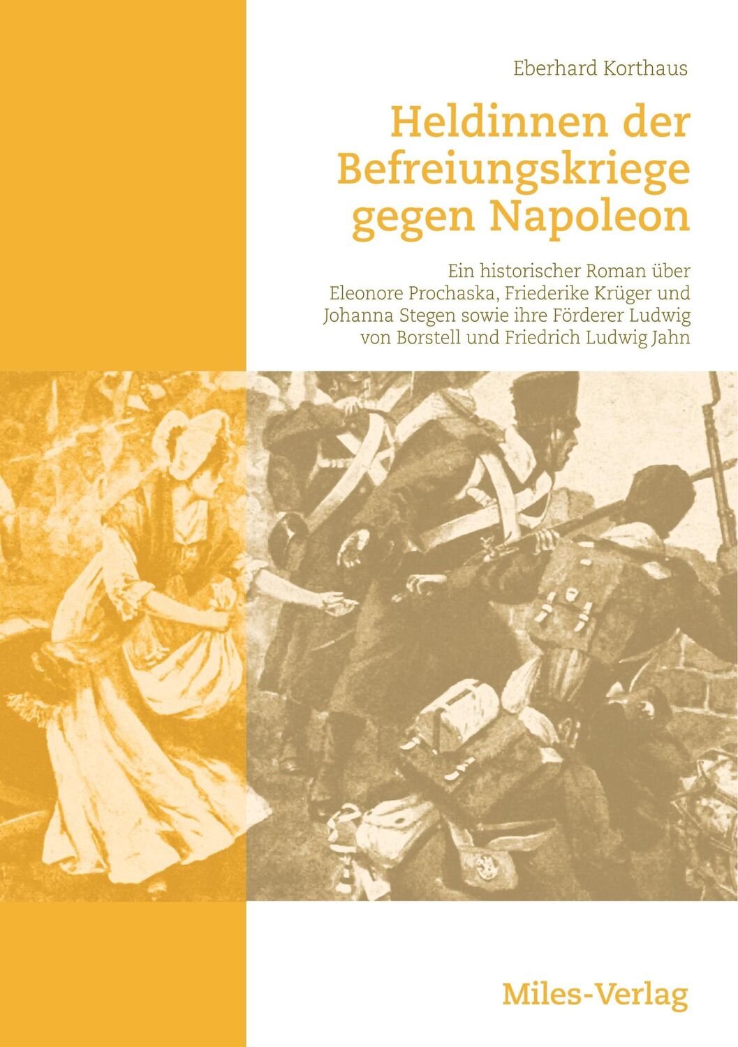 Cover: 9783945861523 | Heldinnen der Befreiungskriege gegen Napoleon | Eberhard Korthaus