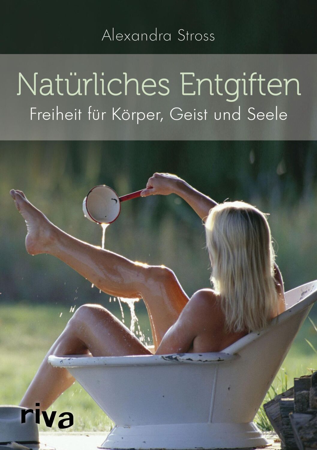 Cover: 9783742300584 | Natürliches Entgiften | Freiheit für Körper, Geist und Seele | Stross