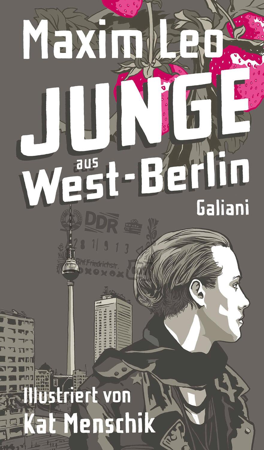 Cover: 9783869713045 | Junge aus West-Berlin | Maxim Leo (u. a.) | Buch | 80 S. | Deutsch