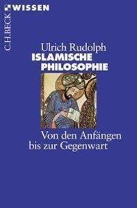 Cover: 9783406726446 | Islamische Philosophie | Von den Anfängen bis zur Gegenwart | Rudolph