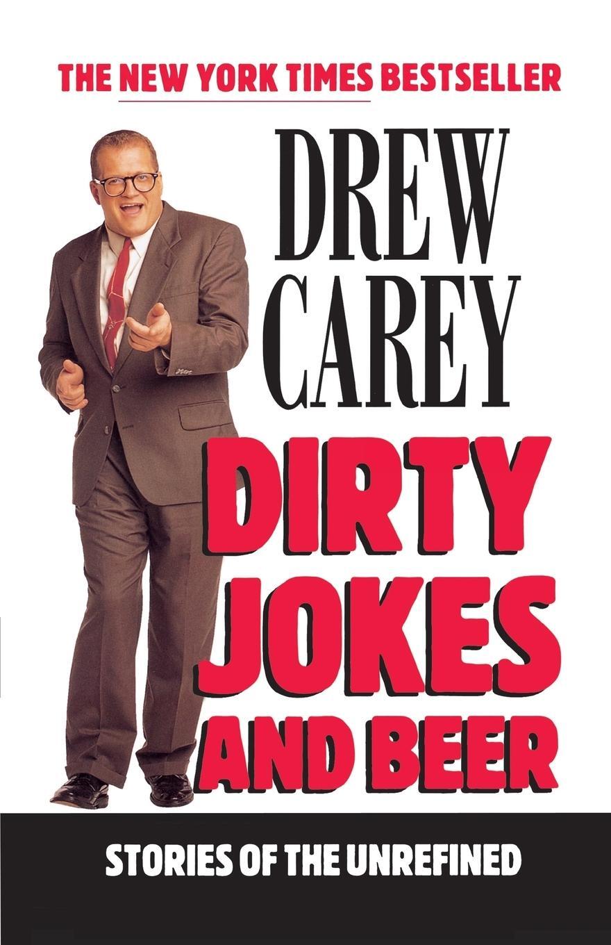Cover: 9780786885596 | Dirty Jokes and Beer | Drew Carey | Taschenbuch | Paperback | Englisch
