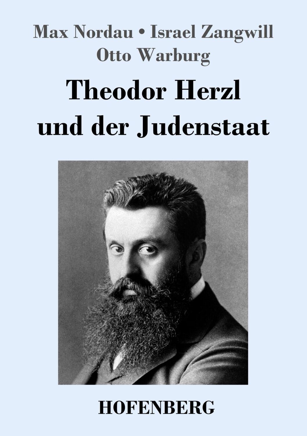 Cover: 9783743726222 | Theodor Herzl und der Judenstaat | Max Nordau (u. a.) | Taschenbuch