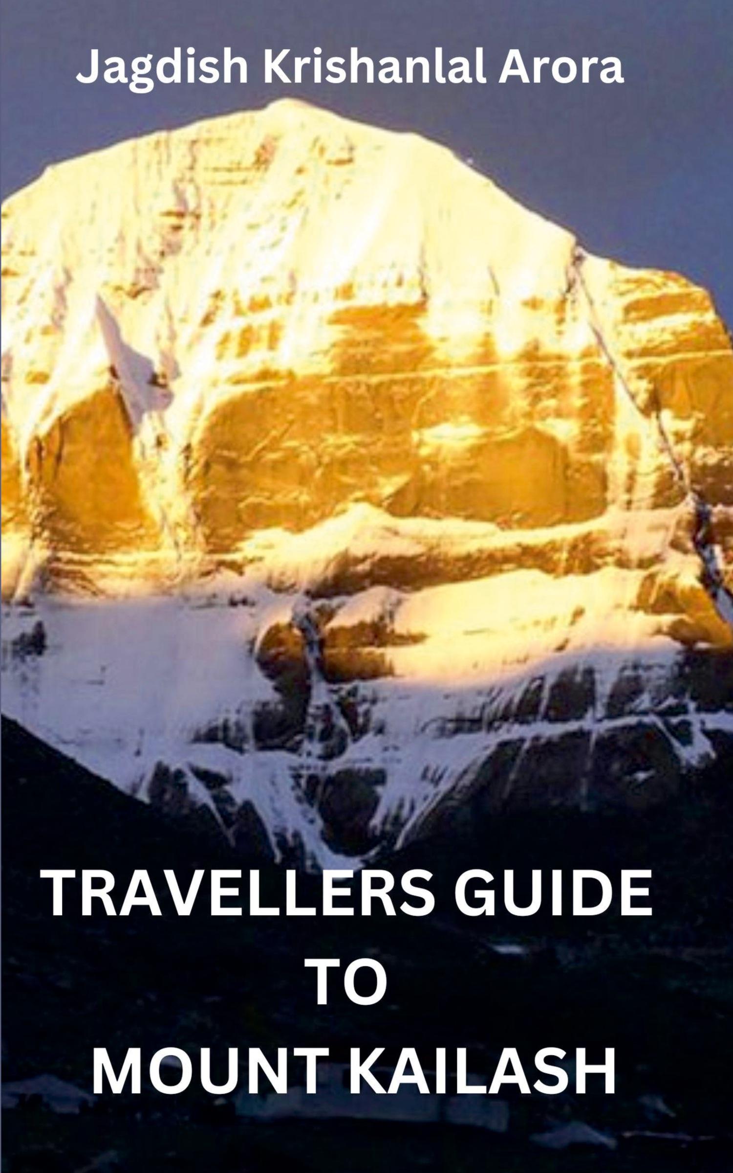 Cover: 9798223531227 | Travellers Guide to Mount Kailash | Jagdish Krishanlal Arora | Buch