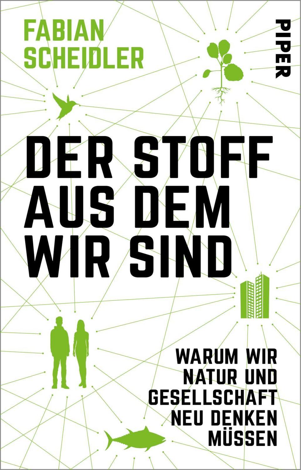 Cover: 9783492320634 | Der Stoff, aus dem wir sind | Fabian Scheidler | Taschenbuch | 304 S.