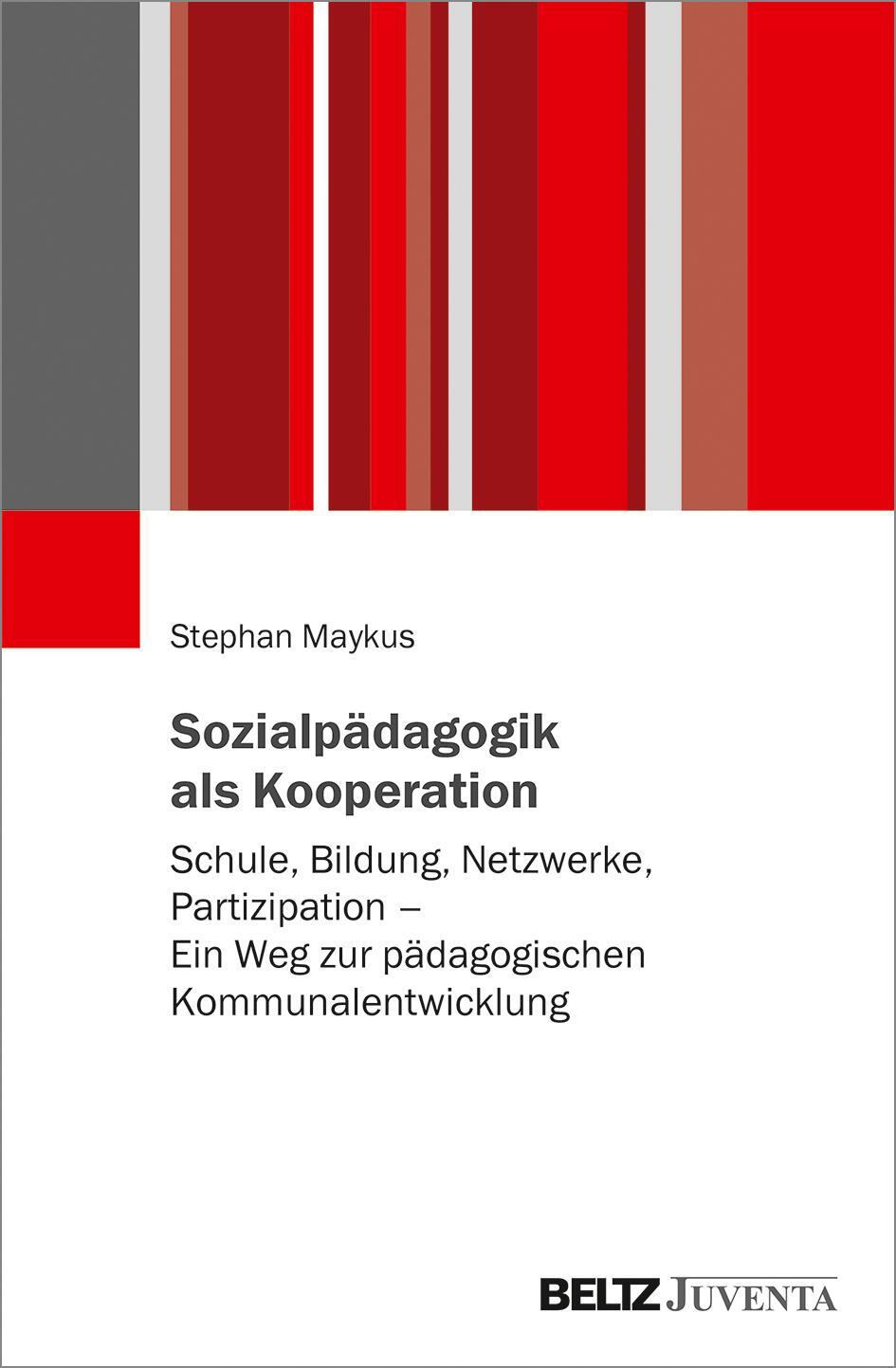 Cover: 9783779966067 | Sozialpädagogik als Kooperation | Stephan Maykus | Taschenbuch | 2021