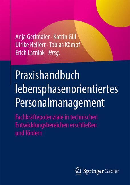 Cover: 9783658091972 | Praxishandbuch lebensphasenorientiertes Personalmanagement | Buch