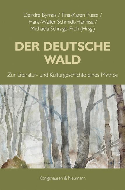 Cover: 9783826084638 | Der Deutsche Wald | Zur Literatur- und Kulturgeschichte eines Mythos