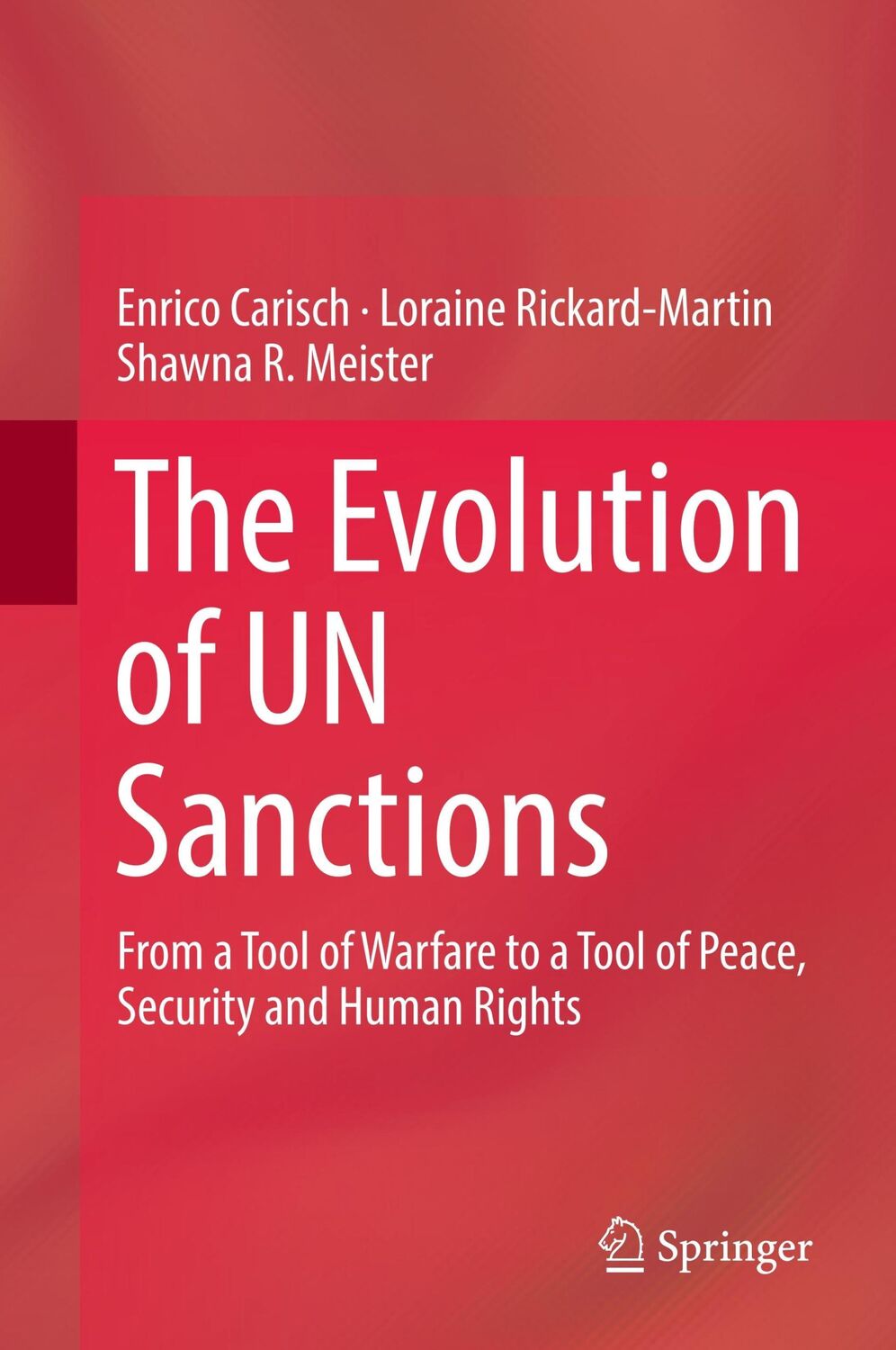 Cover: 9783319600048 | The Evolution of UN Sanctions | Enrico Carisch (u. a.) | Buch | xxx