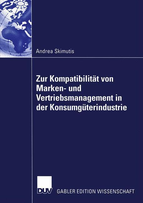 Cover: 9783835000407 | Zur Kompatibilität von Marken- und Vertriebsmanagement in der...