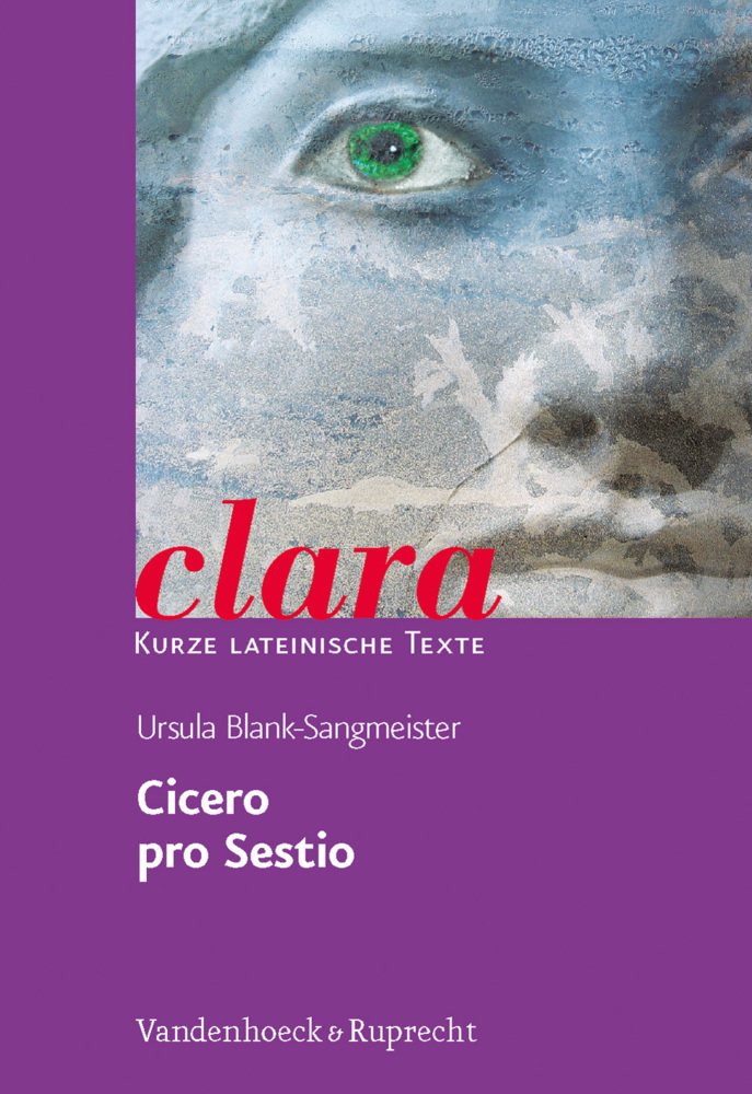 Cover: 9783525717356 | Pro Sestio | clara: Kurze lateinische Texte 32, clara 32 | Broschüre