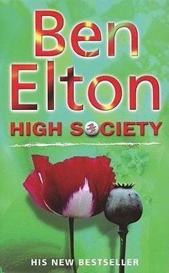 Cover: 9780552999953 | High Society | Ben Elton | Taschenbuch | 384 S. | Englisch | 2003