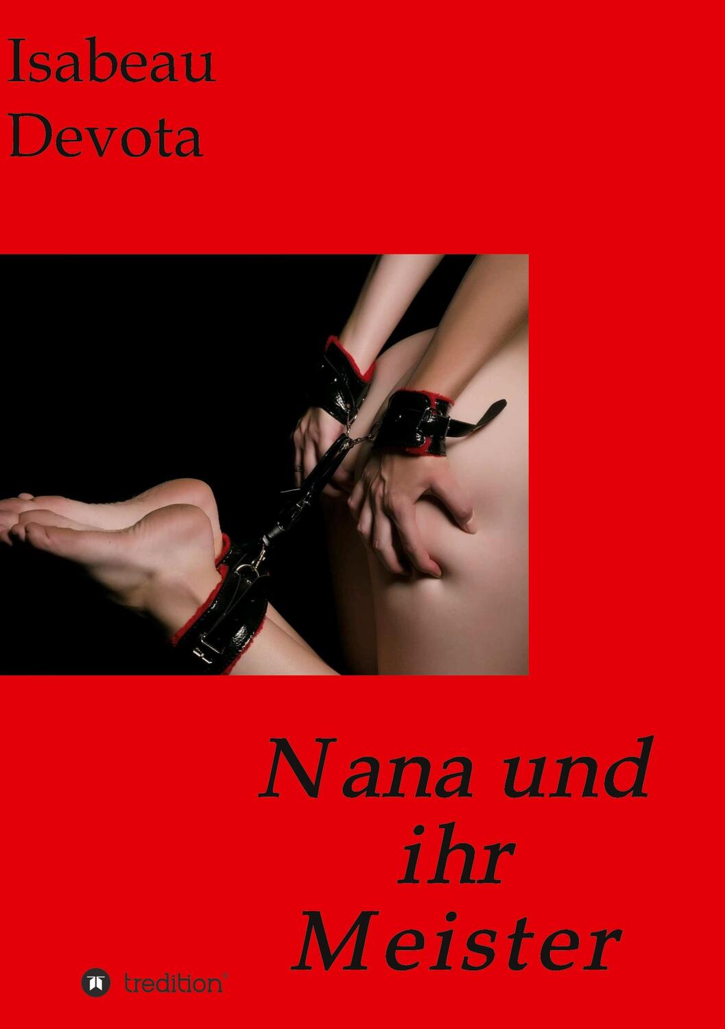 Cover: 9783347311794 | Nana und ihr Meister | Isabeau Devota | Taschenbuch | Paperback | 2021