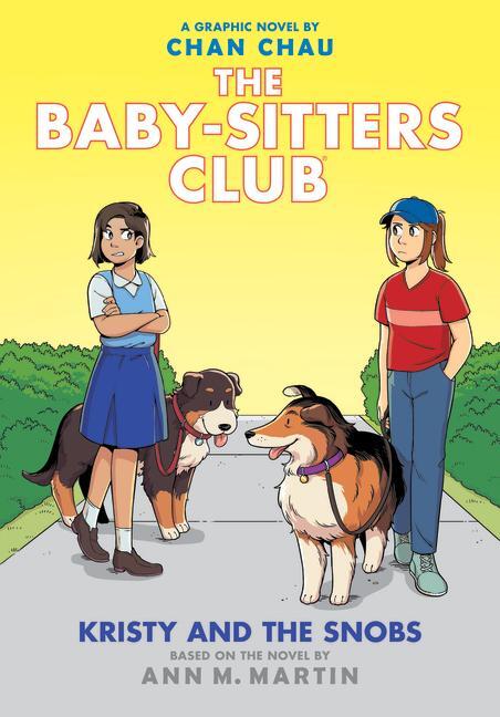 Cover: 9781338304619 | Kristy and the Snobs: A Graphic Novel (the Baby-Sitters Club #10)