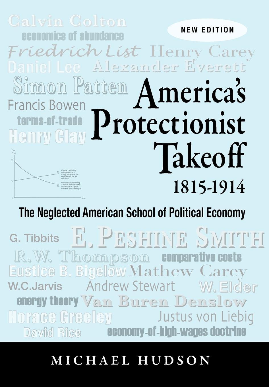 Cover: 9783980846684 | America's Protectionist Takeoff 1815-1914 | Michael Hudson | Buch