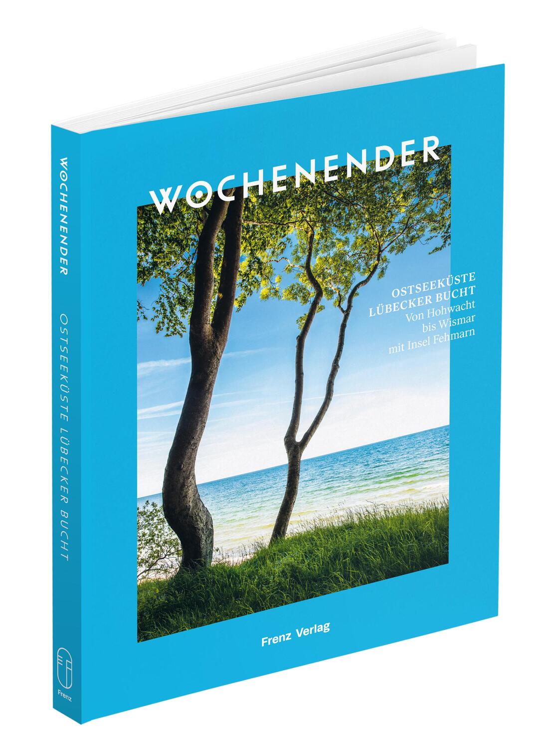 Cover: 9783982264653 | Ostseeküste Lübecker Bucht | Von Hohwacht bis Wismar mit Insel Fehmarn