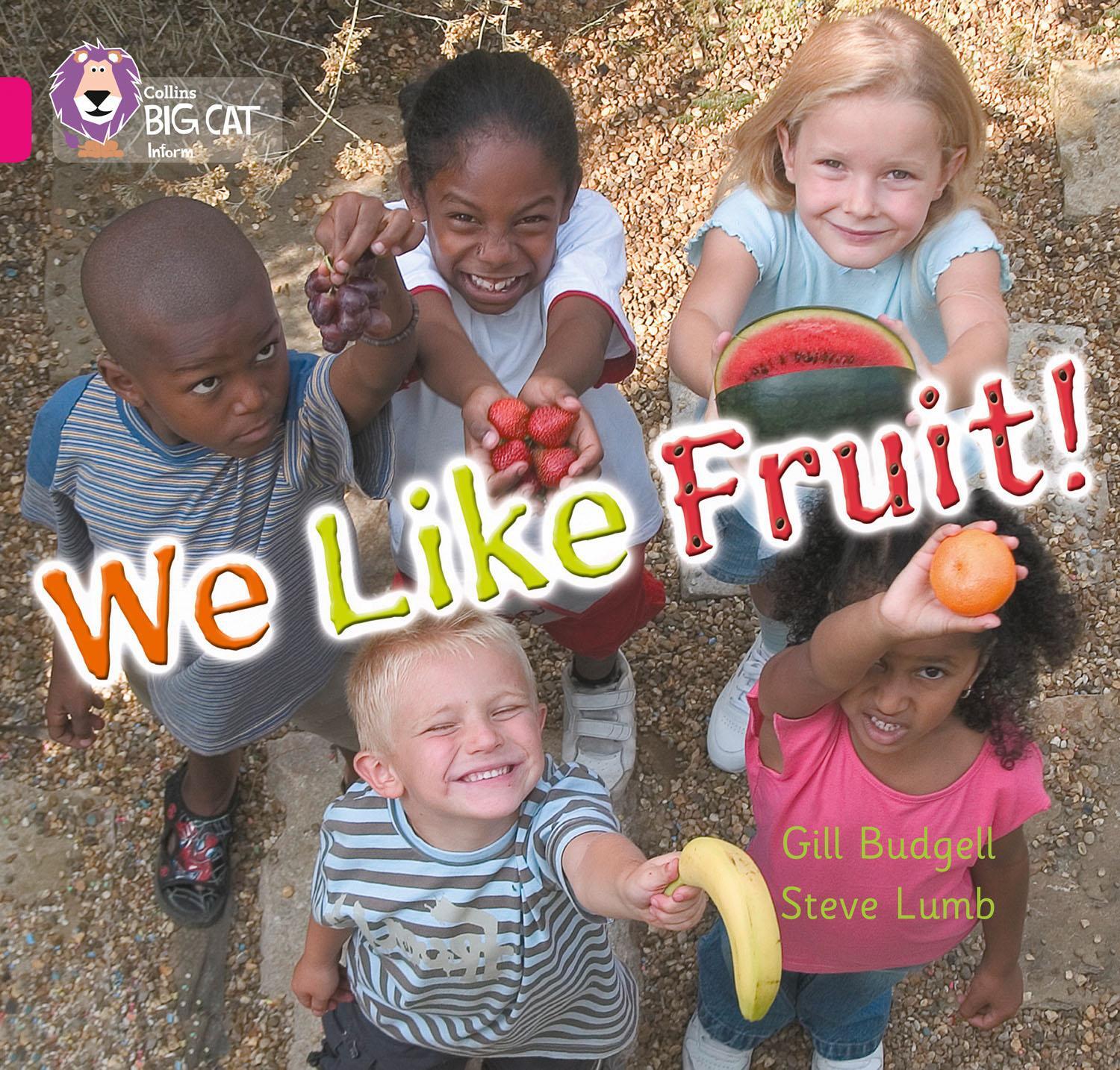 Cover: 9780007186532 | We Like Fruit! | Band 01b/Pink B | Gill Budgell | Taschenbuch | 2006