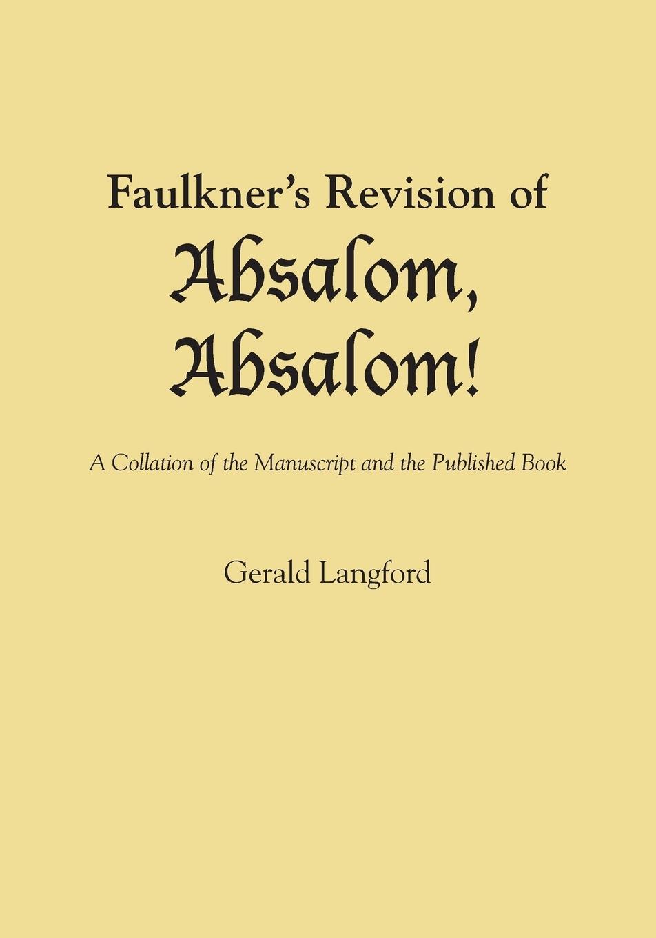 Cover: 9780292769045 | Faulkner's Revision of Absalom, Absalom! | Gerald Langford | Buch