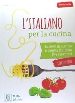 Cover: 9788861825536 | L ITALIANO PER LA CUCINA +MP3 | Taschenbuch | Kartoniert / Broschiert