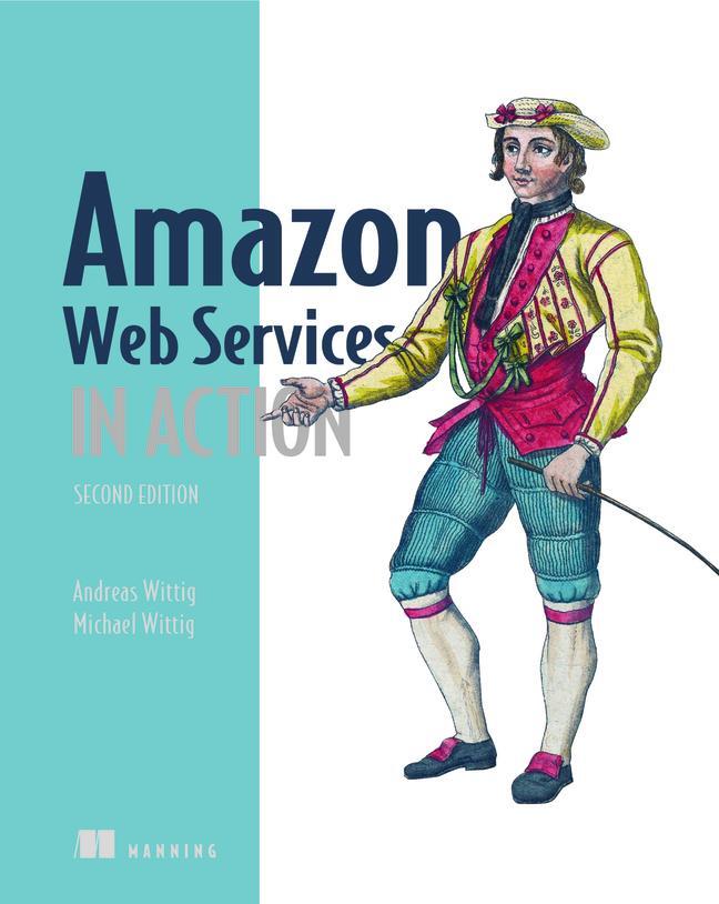 Cover: 9781617295119 | Amazon Web Services in Action, 2E | Michael Wittig (u. a.) | Buch