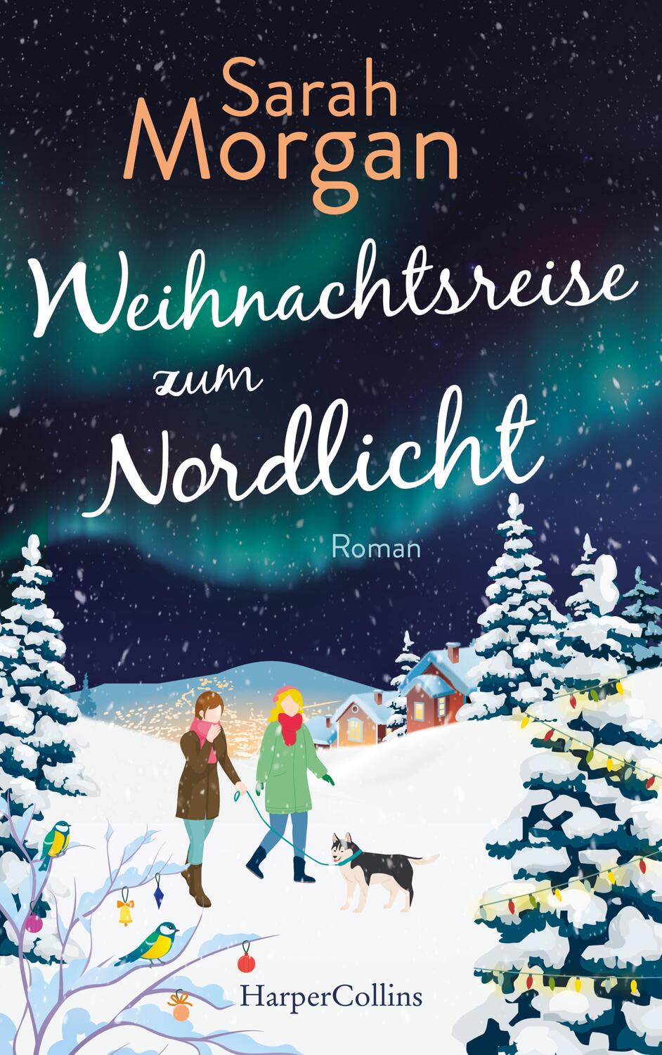 Cover: 9783365000014 | Weihnachtsreise zum Nordlicht | Roman | Sarah Morgan | Taschenbuch