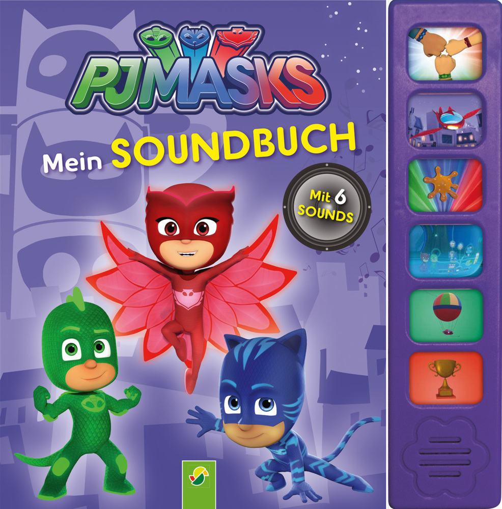 Cover: 9783849919467 | PJ Masks Mein Soundbuch | Mit 6 Sounds | Schwager &amp; Steinlein Verlag