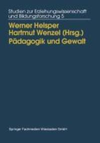 Cover: 9783810012104 | Pädagogik und Gewalt | Hartmut Wenzel (u. a.) | Taschenbuch | 307 S.