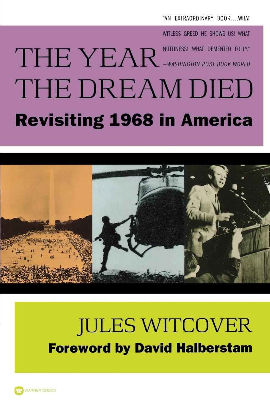 Cover: 9780446674713 | The Year the Dream Died | Revisiting 1968 in America | Jules Witcover