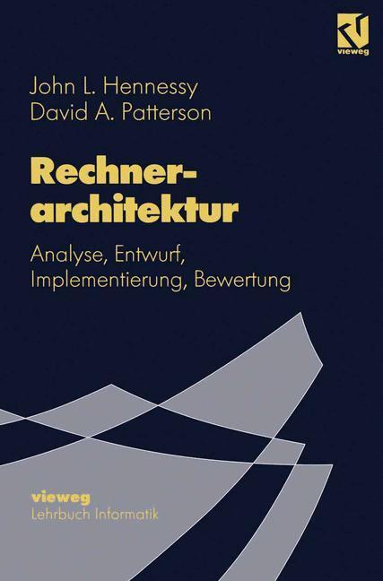 Cover: 9783528051730 | Rechnerarchitektur | Analyse, Entwurf, Implementierung, Bewertung