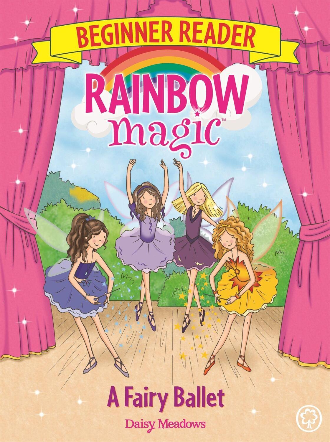 Cover: 9781408345818 | Rainbow Magic Beginner Reader: A Fairy Ballet | Book 7 | Daisy Meadows