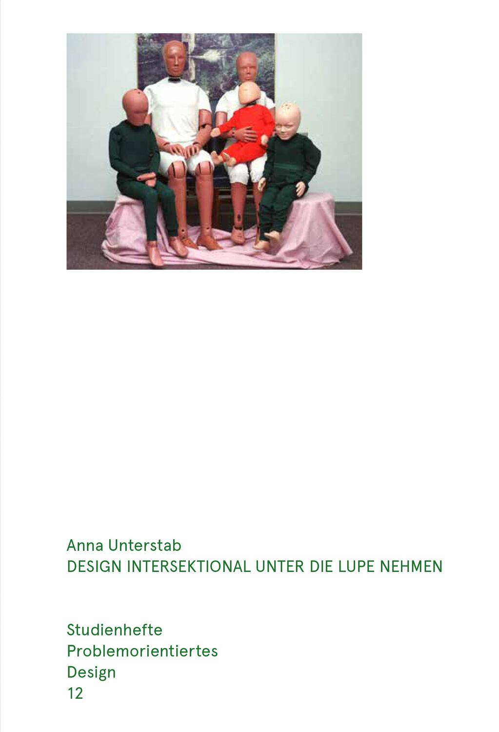 Cover: 9783943253559 | Design intersektional unter die Lupe nehmen | Anna Unterstab | Buch