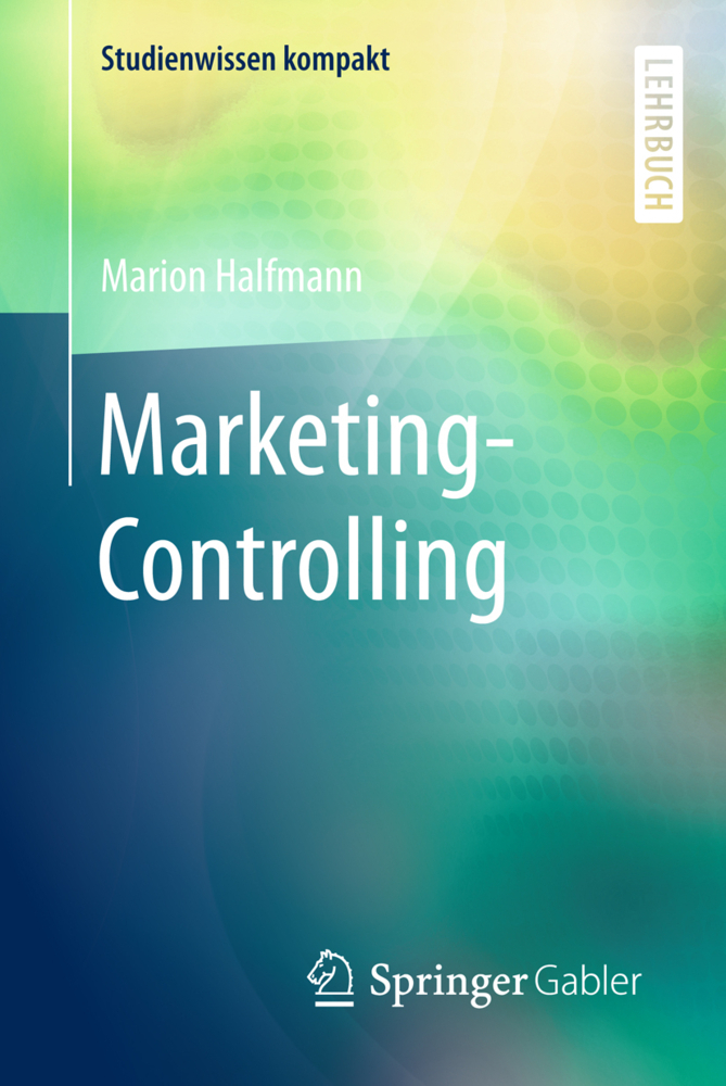 Cover: 9783658145163 | Marketing-Controlling | Lehrbuch | Marion Halfmann | Taschenbuch