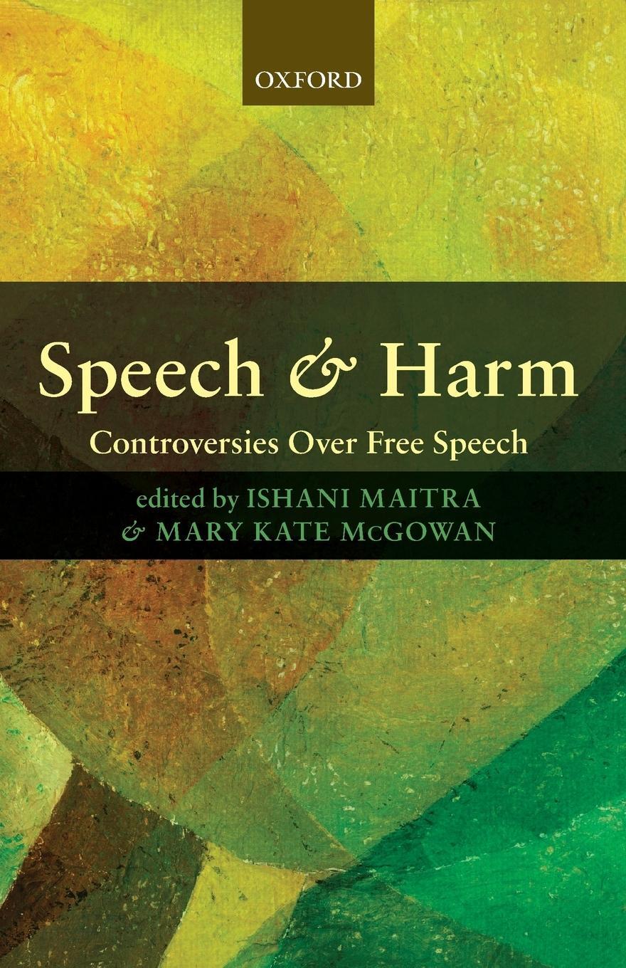 Cover: 9780199236275 | Speech and Harm | Controversies Over Free Speech | Mary Kate Mcgowan