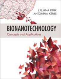 Cover: 9781108452908 | Bionanotechnology | Concepts and Applications | Ljiljana Fruk (u. a.)