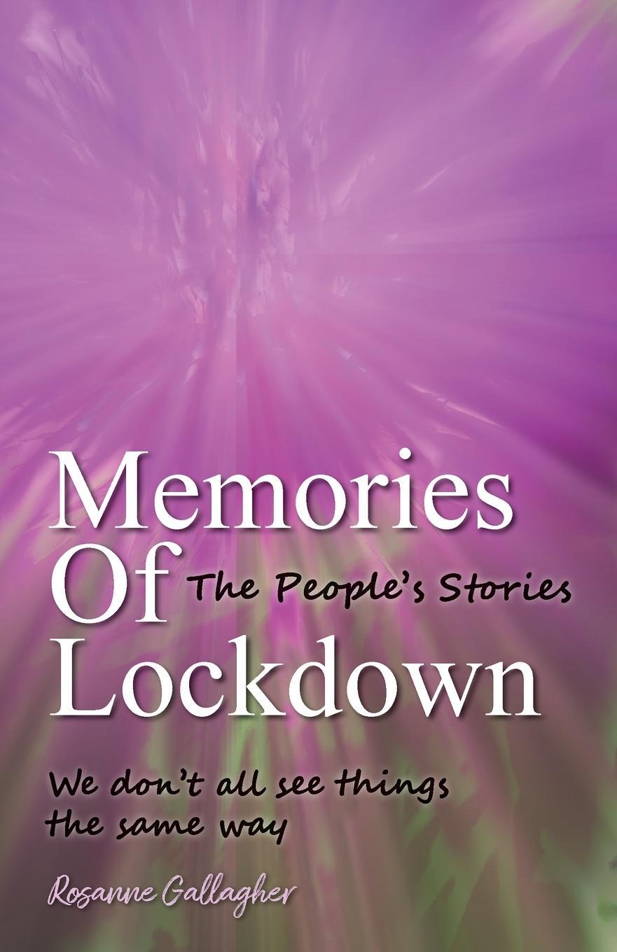 Cover: 9781789632699 | Memories of Lockdown | Rosanne Gallagher | Taschenbuch | Paperback