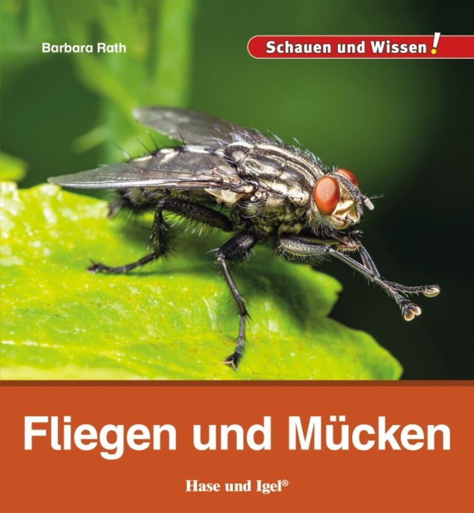 Cover: 9783863163631 | Fliegen und Mücken | Schauen und Wissen! | Barbara Rath | Buch | 34 S.