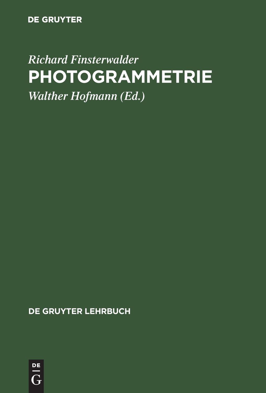 Cover: 9783111317229 | Photogrammetrie | Richard Finsterwalder | Buch | De Gruyter Lehrbuch