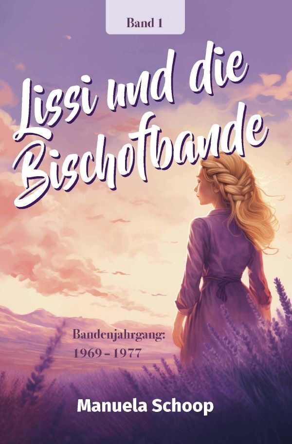 Cover: 9783758488764 | Lissi und die Bischofbande | Bandenjahrgang 1969 - 1977. DE | Schoop